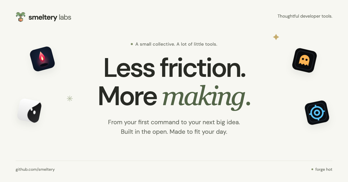 Smeltery Labs: Less friction. More making. Developer tools on a warm paper background.